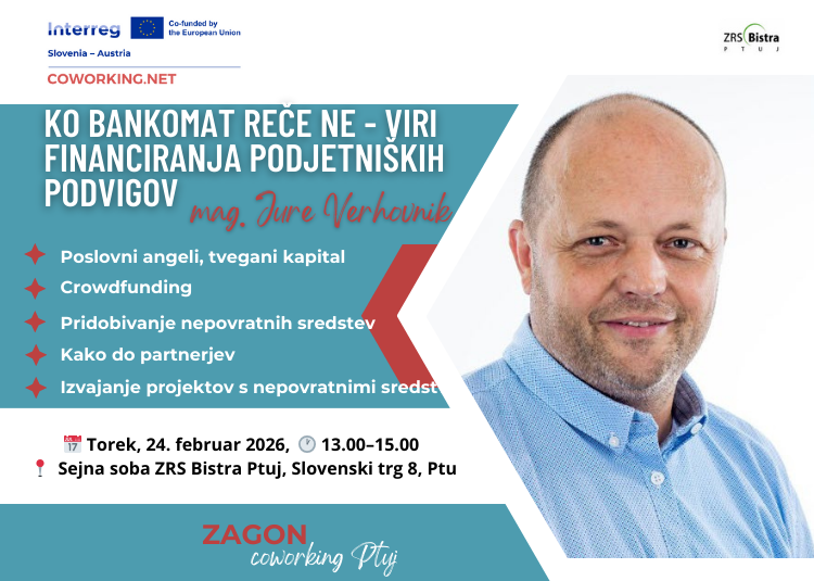 Ko bankomat reče NE - viri financiranja podjetniških podvigov, 24.2.2026 na Ptuju