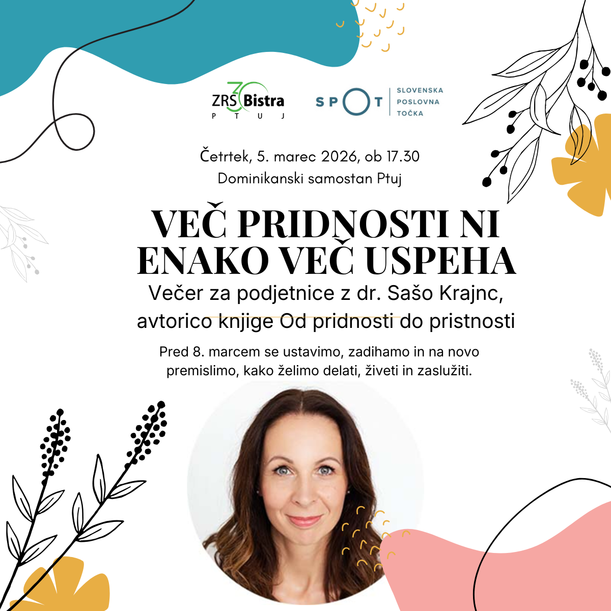 Večer za podjetnice: Več pridnosti ni enako več uspeha